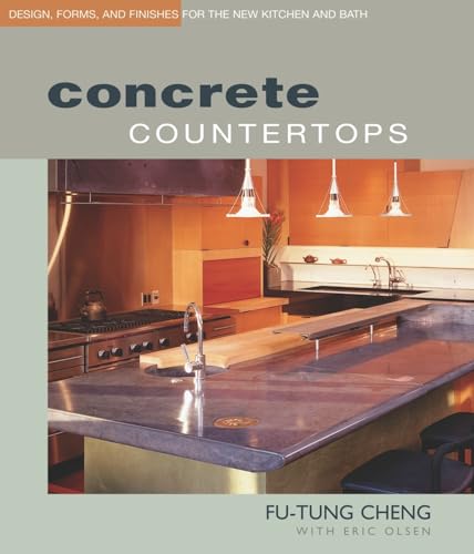 Beispielbild fr Concrete Countertops : Design, Forms, and Finishes for the New Kitchen and Bath zum Verkauf von Better World Books
