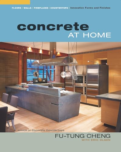 9781561586820: Concrete at Home: Innovative Forms and Finishes