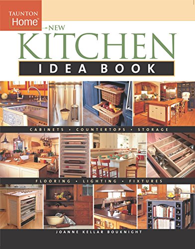 Beispielbild fr New Kitchen Idea Book: Taunton Home (Taunton Home Idea Books) zum Verkauf von Wonder Book