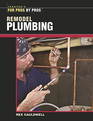Beispielbild fr Remodel Plumbing zum Verkauf von HPB Inc.