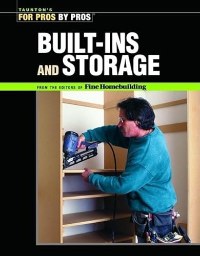 9781561587001: Built-ins And Storage: For Pros by Pros