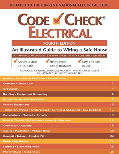 Stock image for Code Check Electrical: An Illustrated Guide to Wiring a Safe House, 4th Edition for sale by Book Deals