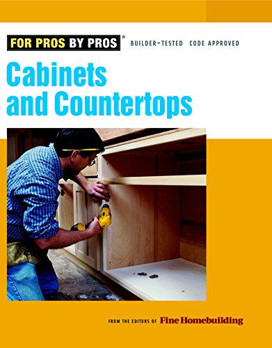 Imagen de archivo de Cabinets & Countertops (For Pros By Pros) a la venta por Wonder Book