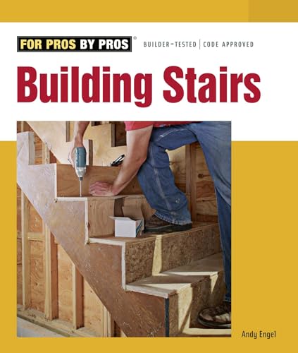 9781561588923: Building Stairs (For Pros, by Pros)
