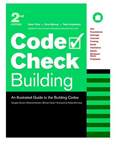 Stock image for Code Check Building: An Illustrated Guide to the Building Codes for sale by Wonder Book