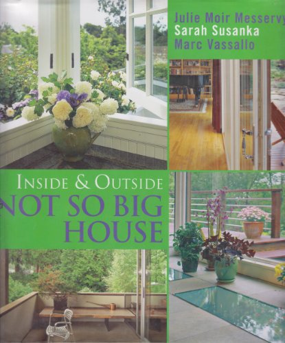 Beispielbild fr Inside and Outside the Not So Big House zum Verkauf von Better World Books