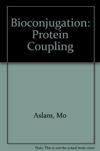Imagen de archivo de Bioconjugation: Protein Coupling Techniques for the Biomedical Sciences a la venta por Wonder Book
