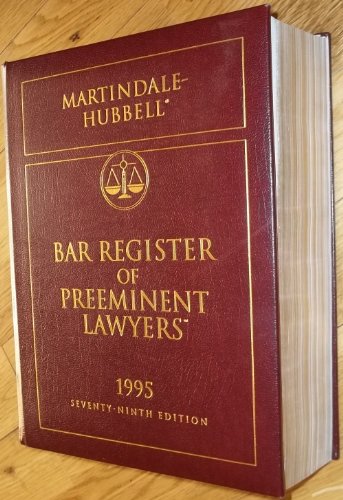 Stock image for Martindale-Hubbell Bar Register of Preeminent Lawyers 1995 for sale by Irish Booksellers