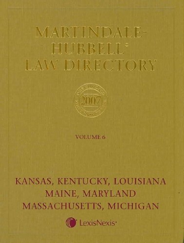 Beispielbild fr Martindale Hubbell Law Directory 2007: KS, KY, LA, ME, MD, MA, MI zum Verkauf von Dailey Ranch Books