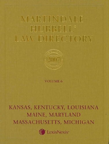 Stock image for Martindale Hubbell Law Directory 2007: KS, KY, LA, ME, MD, MA, MI for sale by Dailey Ranch Books