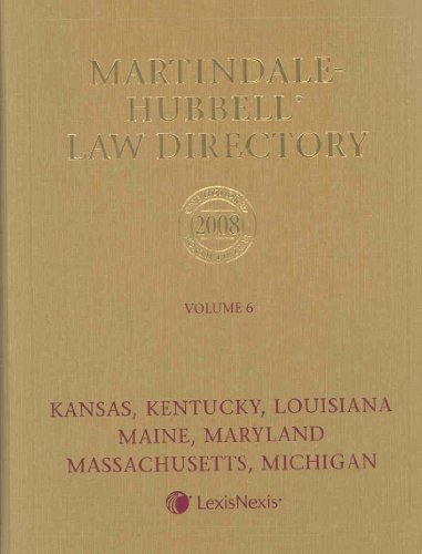Beispielbild fr Martindale-Hubbell Law Directory: Kansas, Kentucky, Louisiana, Maine, Maryland, Massachusetts, Michigan: 6 zum Verkauf von HPB-Red