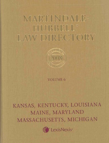 Stock image for Martindale-Hubbell Law Directory: Kansas, Kentucky, Louisiana, Maine, Maryland, Massachusetts, Michigan: 6 for sale by HPB-Red