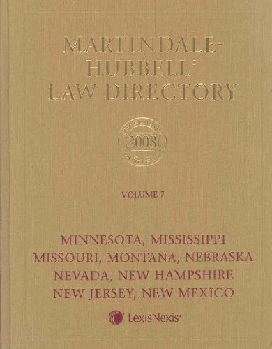 Beispielbild fr Martindale Hubbell Law Directory 2008: Minnesota, MIssissippi, Missouri, Montana, Nebraska, Nevada, New Hampshire, New Jersey, New Mexico (MARTINDALE HUBBELL LAW DIRECTORY NEW JERSEY) zum Verkauf von HPB-Red