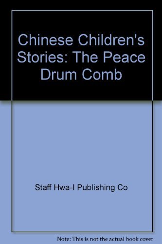 9781561620388: Chinese Children's Stories: The Peace Drum, Comb (Chinese Children's Stories)