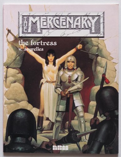 9781561630240: The Mercenary: The Fortress