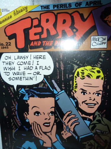 Imagen de archivo de Terry and the Pirates: Perils of April (Terry & the Pirates, No 22, 1945) a la venta por Wonder Book