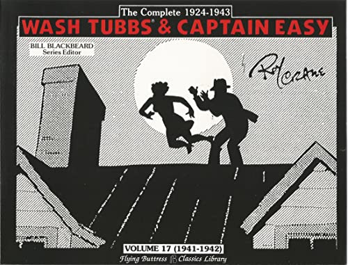 Stock image for Wash Tubbs and Captain Easy: Soldier of Fortune. Volume 17 (1941-1942) for sale by Adkins Books
