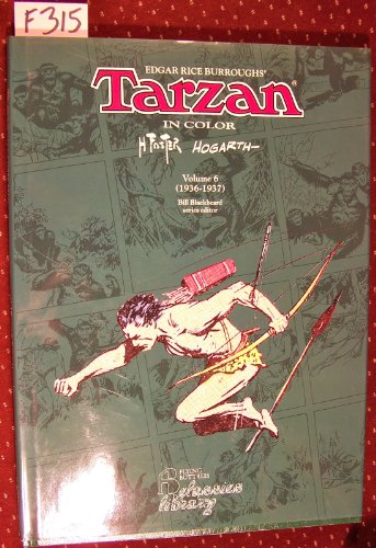 Tarzan in Color, Vol. 6 (1936-1937) (9781561630929) by Hal Foster; Burne Hogarth