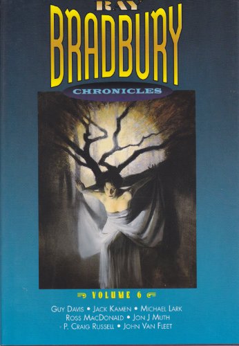 The Ray Bradbury Chronicles: Volume 6 (SIGNED)