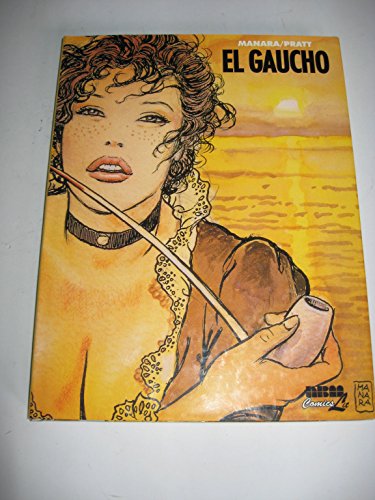 El Gaucho (9781561631292) by Manara, Milo