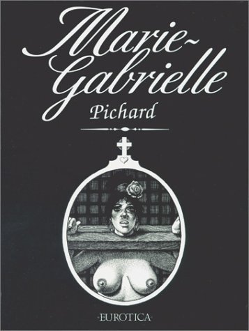 Marie-Gabrielle (9781561631384) by Pichard, George