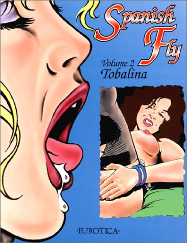 Beispielbild fr Spanish Fly Volume 2 Tobalina zum Verkauf von Rob the Book Man