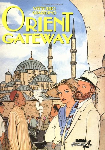 Orient Gateway (9781561631841) by Giardino, Vittorio; Metz, Berut