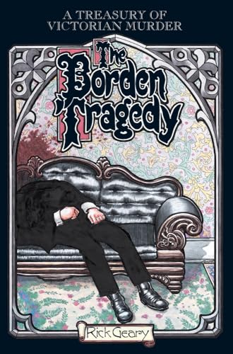 Imagen de archivo de The Borden Tragedy: A Memoir of the Infamous Double Murder at Fall River, Mass., 1892 (A Treasury of Victorian Murder) a la venta por ZBK Books