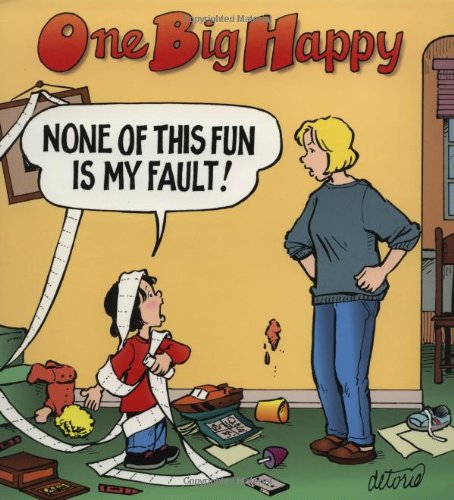 Beispielbild fr One Big Happy: None of This Fun Is My Fault! zum Verkauf von ThriftBooks-Atlanta