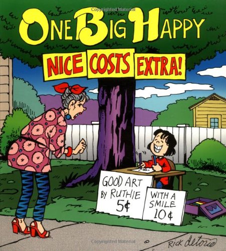 Beispielbild fr One Big Happy: Nice Costs Extra! zum Verkauf von ThriftBooks-Dallas