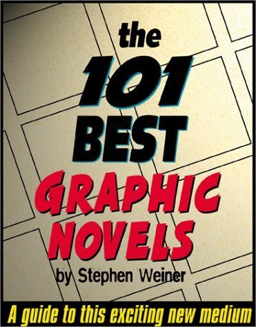 Beispielbild fr The 101 Best Graphic Novels zum Verkauf von Booked Experiences Bookstore