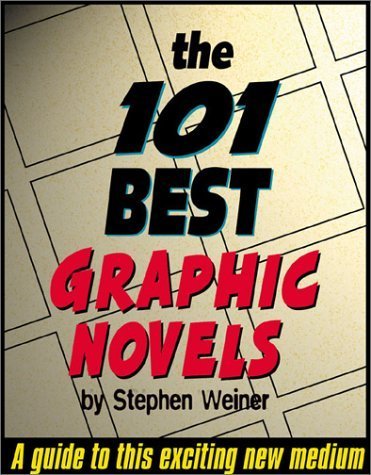 Imagen de archivo de The 101 Best Graphic Novels a la venta por HPB Inc.