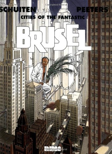 Stock image for Cities of the Fantastic: Brusel for sale by Half Price Books Inc.