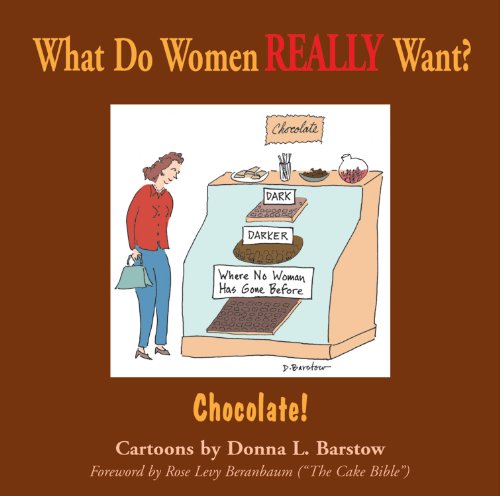 Imagen de archivo de What Do Women Really Want? Chocolate a la venta por ThriftBooks-Atlanta
