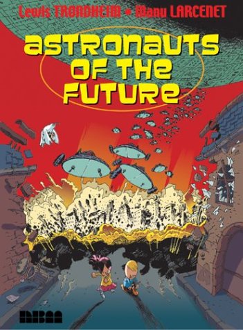 9781561634071: Astronauts Of The Future (1)