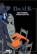 Nocturnal Conspiracies: Nineteen Dreams From December 1979 to September 1994 (9781561635412) by B., David