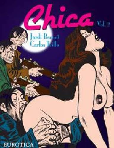 Chica: Vol. 2 (9781561635467) by Bernet, Jordi; Trillo, Carlos