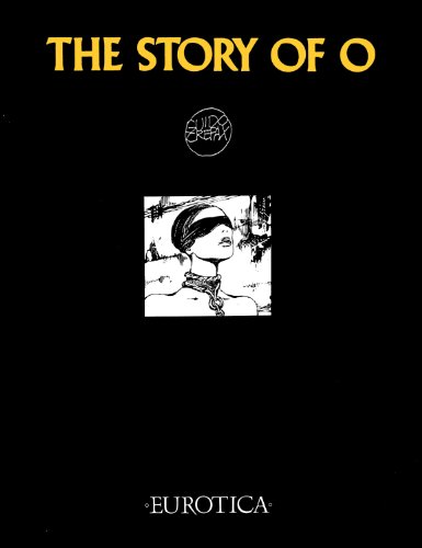 The Story of O (9781561635733) by Reage, Pauline; Crepax, Guido