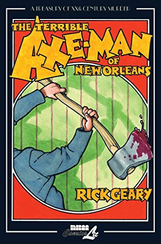 Stock image for The Terrible Axe-Man of New Orleans (Treasury of XXth Century Murder) for sale by SecondSale