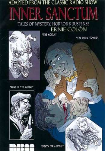 Inner Sanctum: Tales of Horror, Mystery and Suspense (The Inner Sanctum Mysteries) (9781561636143) by ColÃ³n, Ernie