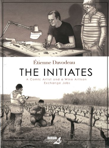 Imagen de archivo de The Initiates: A Comic Artist and a Wine Artisan Exchange Jobs a la venta por GoldBooks
