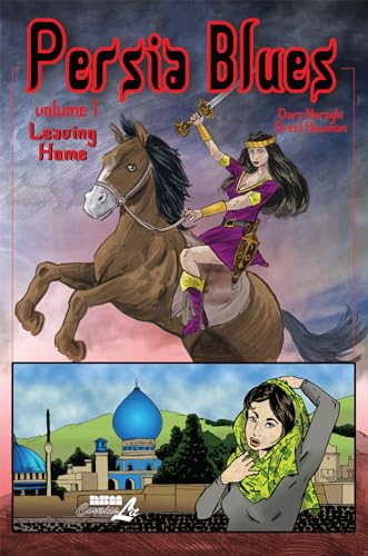 Imagen de archivo de Persia Blues, Volume 1: Leaving Home Volume 1 a la venta por ThriftBooks-Dallas