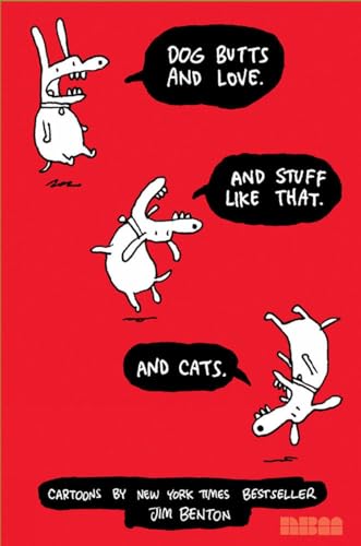 Beispielbild fr Dog Butts and Love. And Stuff Like That. And Cats. (Jim Benton cartoons) zum Verkauf von SecondSale