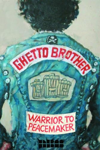Beispielbild fr Ghetto Brother : Warrior to Peacemaker zum Verkauf von Better World Books