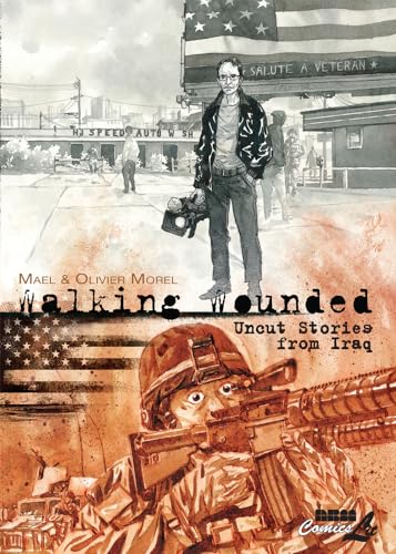 Beispielbild fr Walking Wounded: Uncut Stories from Iraq zum Verkauf von Gulf Coast Books