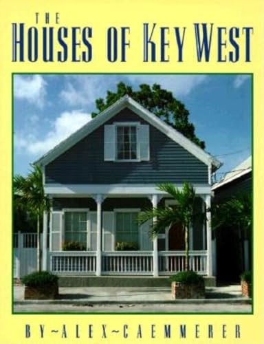 Stock image for The Houses of Key West for sale by SecondSale