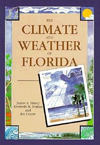 Stock image for The Climate and Weather of Florida for sale by Better World Books