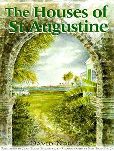 Beispielbild fr The Houses of St. Augustine zum Verkauf von Better World Books