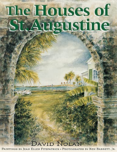 Beispielbild fr THE HOUSES OF ST. AUGUSTINE zum Verkauf von David H. Gerber Books (gerberbooks)