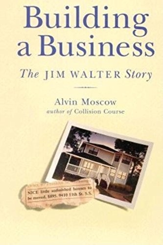 9781561640928: Building a Business: The Jim Walter Story